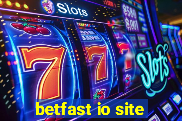 betfast io site